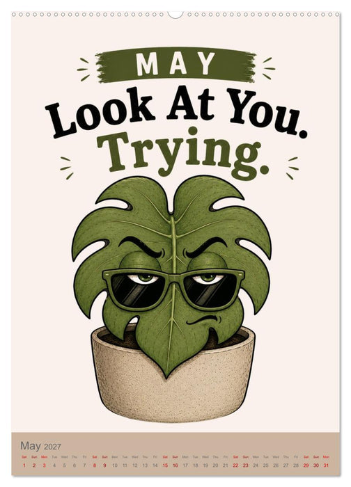 A year of leafy attitude 365 days of silent judgment (CALVENDO Premium-Calendar 2027)