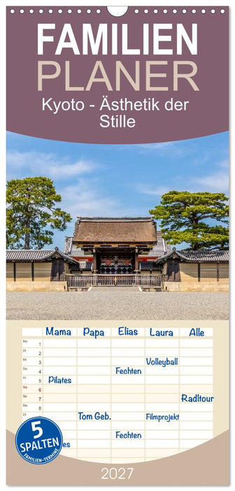 Kyoto - Ästhetik der Stille (CALVENDO Familienplaner 2027)