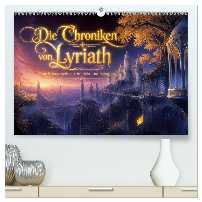 Die Chroniken von Lyriath (CALVENDO Premium Wandkalender 2027)