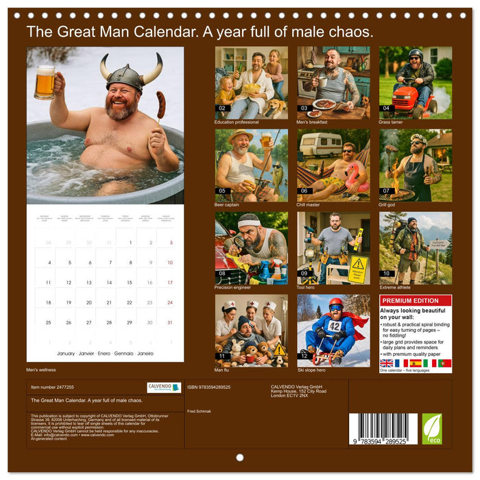 The Great Man Calendar. A year full of male chaos. (CALVENDO Monthly Calendar 2027)