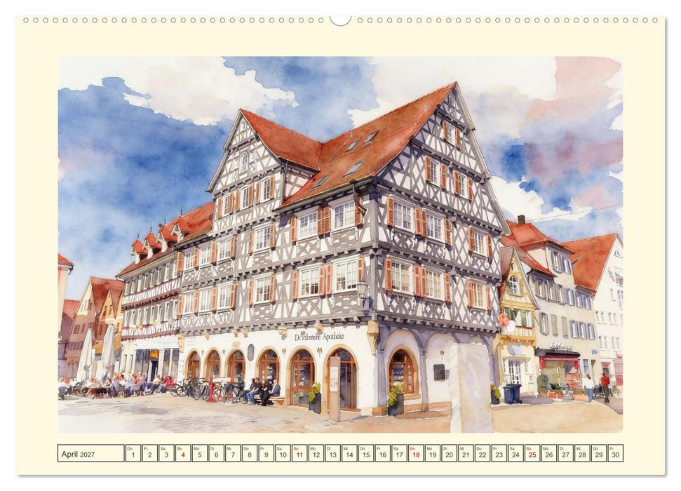 Baden-Württembergs schönste Altstädte (CALVENDO Premium Wandkalender 2027)