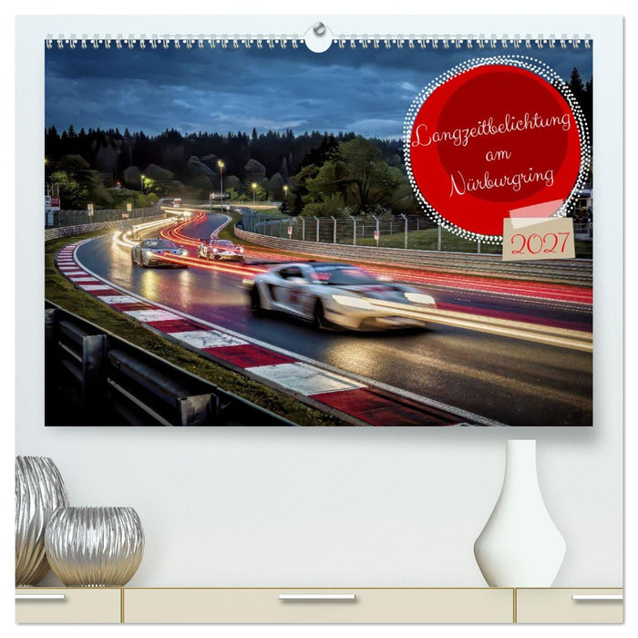 Langzeitbelichtung am Nürburgring (CALVENDO Premium Wandkalender 2027)