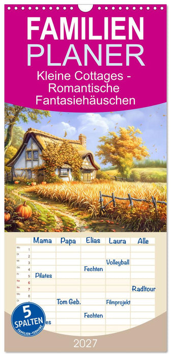 Kleine Cottages - Romantische Fantasiehäuschen (CALVENDO Familienplaner 2027)