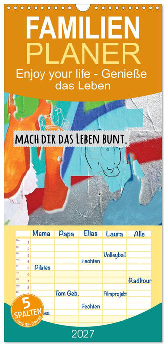 Enjoy your life - Genieße das Leben (CALVENDO Familienplaner 2027)