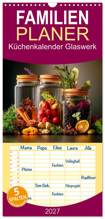 Küchenkalender Glaswerk (CALVENDO Familienplaner 2027)