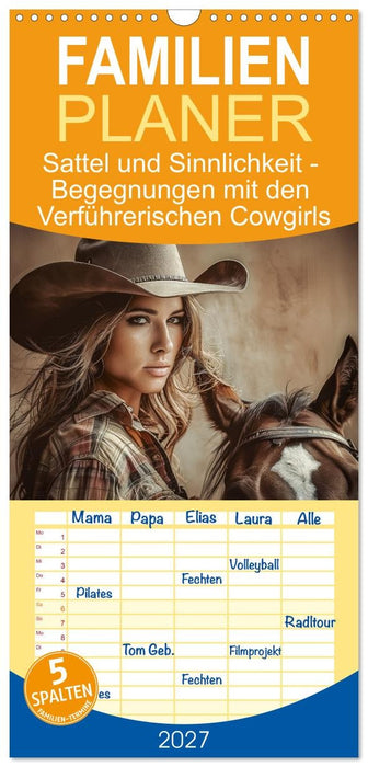 Sattel und Sinnlichkeit - Begegnungen mit den Verführerischen Cowgirls (CALVENDO Familienplaner 2027)