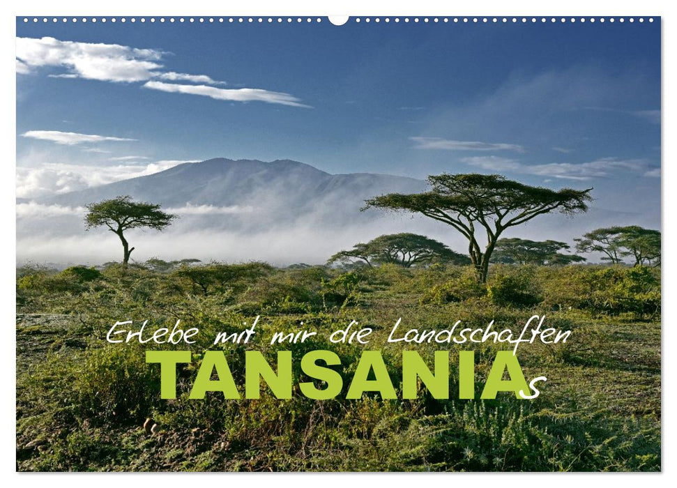 Erlebe mit mir die Landschaften Tansanias (CALVENDO Wandkalender 2027)