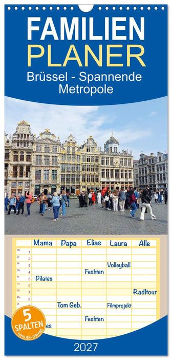Brüssel - Spannende Metropole (CALVENDO Familienplaner 2027)