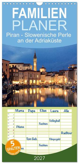 Piran - Slowenische Perle an der Adriaküste (CALVENDO Familienplaner 2027)