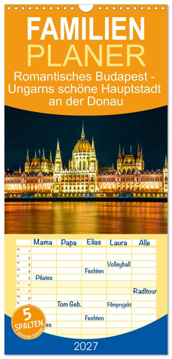 Romantisches Budapest - Ungarns schöne Hauptstadt an der Donau (CALVENDO Familienplaner 2027)