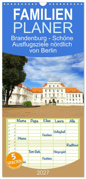 Brandenburg - Schöne Ausflugsziele nördlich von Berlin (CALVENDO Familienplaner 2027)