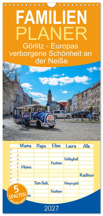 Görlitz - Europas verborgene Schönheit an der Neiße (CALVENDO Familienplaner 2027)
