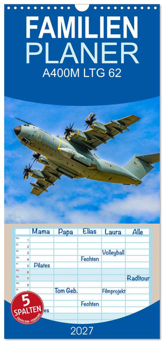 A400M LTG 62 (CALVENDO Familienplaner 2027)