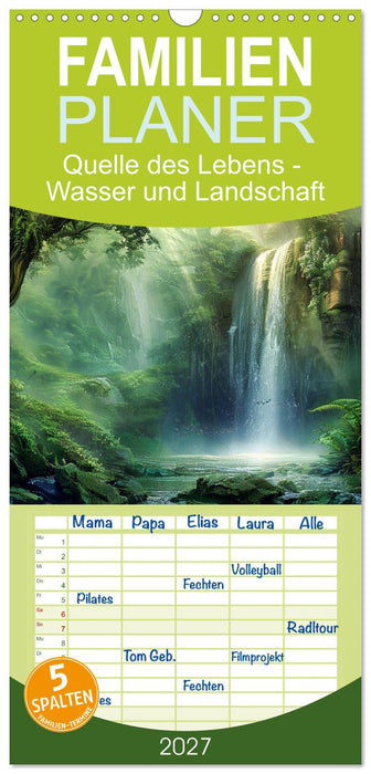 Quelle des Lebens - Wasser und Landschaft (CALVENDO Familienplaner 2027)