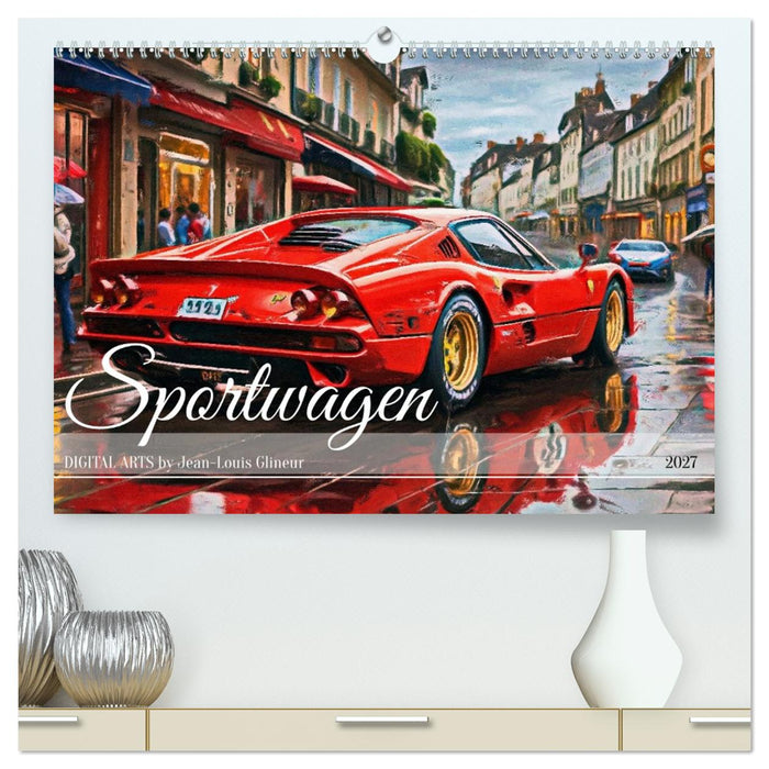 Sportwagen - Digital Arts by Jean-Louis Glineur (CALVENDO Premium Wandkalender 2027)