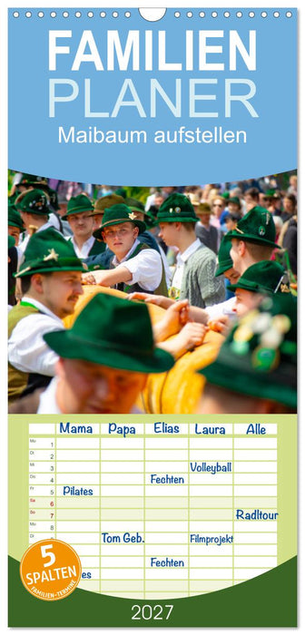 Maibaum aufstellen (CALVENDO Familienplaner 2027)