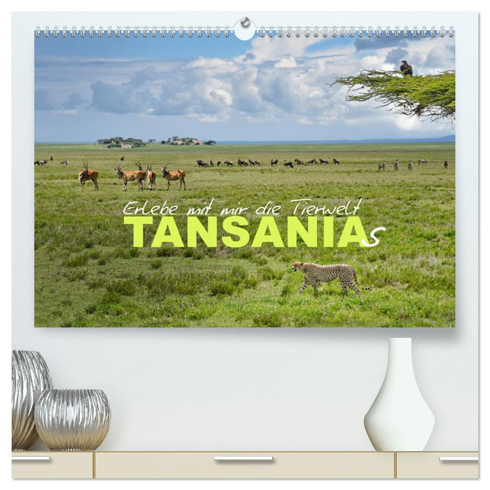 Erlebe mit mir die Tierwelt Tansanias (CALVENDO Premium Wandkalender 2027)