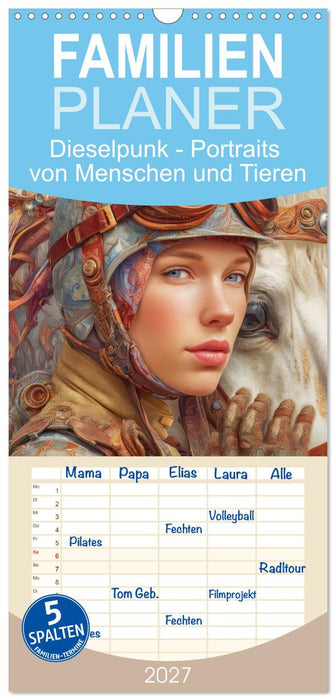Dieselpunk - Portraits von Menschen und Tieren (CALVENDO Familienplaner 2027)