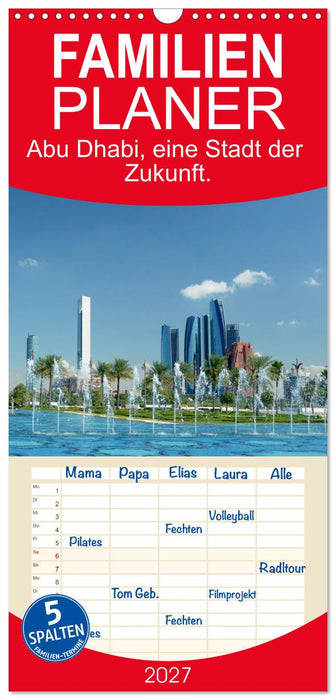 Abu Dhabi, eine Stadt der Zukunft. (CALVENDO Familienplaner 2027)