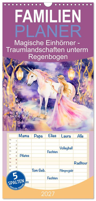 Magische Einhörner - Traumlandschaften unterm Regenbogen (CALVENDO Familienplaner 2027)