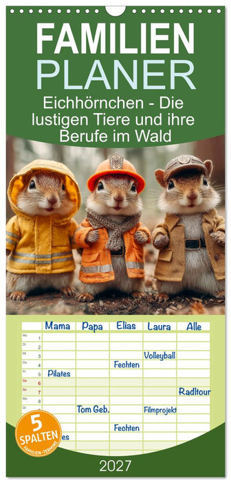 Eichhörnchen - Die lustigen Tiere und ihre Berufe im Wald (CALVENDO Familienplaner 2027)