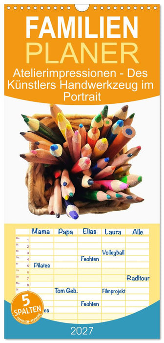 Atelierimpressionen - Des Künstlers Handwerkzeug im Portrait (CALVENDO Familienplaner 2027)