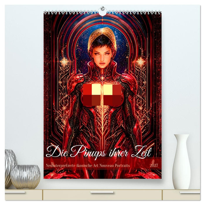 Die Pinups ihrer Zeit (CALVENDO Premium Wandkalender 2027)