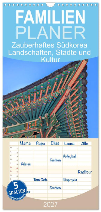 Zauberhaftes Südkorea Landschaften, Städte und Kultur (CALVENDO Familienplaner 2027)