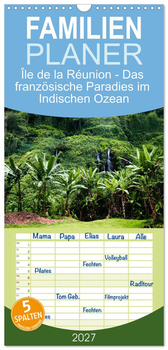 Île de la Réunion - Das französische Paradies im Indischen Ozean (CALVENDO Familienplaner 2027)