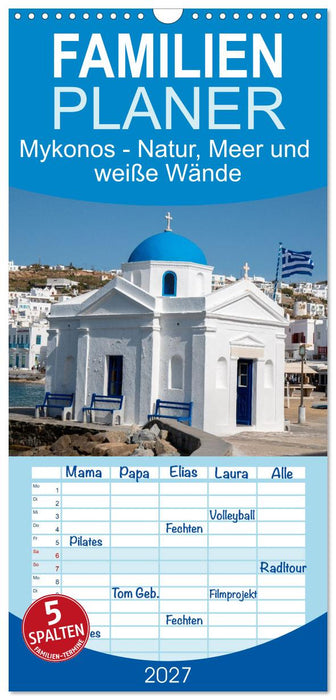 Mykonos - Natur, Meer und weiße Wände (CALVENDO Familienplaner 2027)