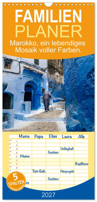 Marokko, ein lebendiges Mosaik voller Farben. (CALVENDO Familienplaner 2027)