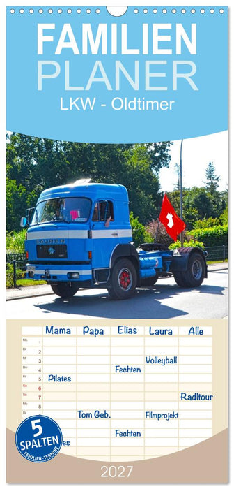 LKW - Oldtimer (CALVENDO Familienplaner 2027)