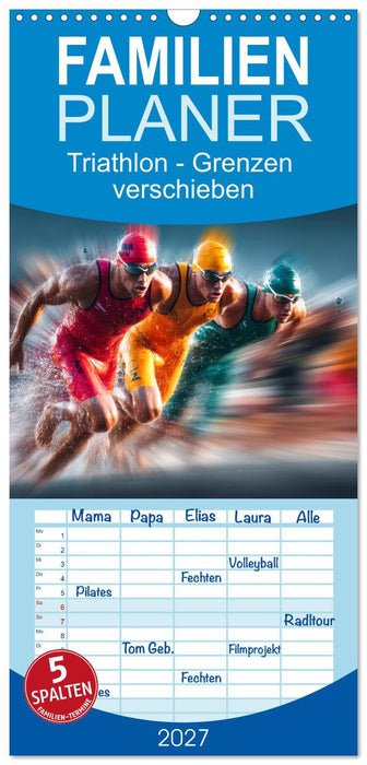 Triathlon - Grenzen verschieben (CALVENDO Familienplaner 2027)