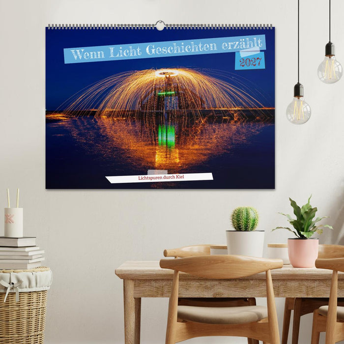 Wenn Licht Geschichten erzählt (CALVENDO Wandkalender 2027)