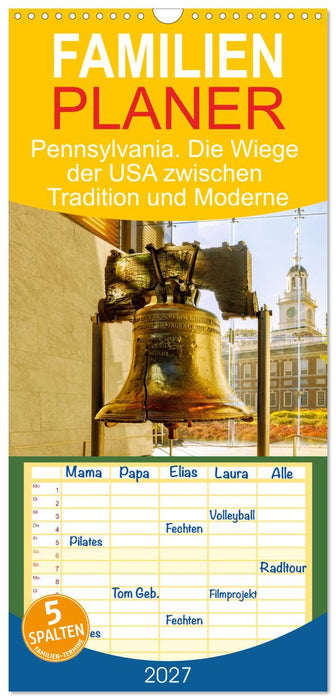 Pennsylvania. Die Wiege der USA zwischen Tradition und Moderne (CALVENDO Familienplaner 2027)