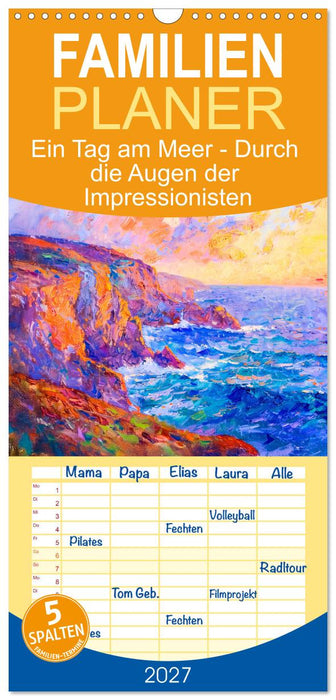 Ein Tag am Meer - Durch die Augen der Impressionisten (CALVENDO Familienplaner 2027)