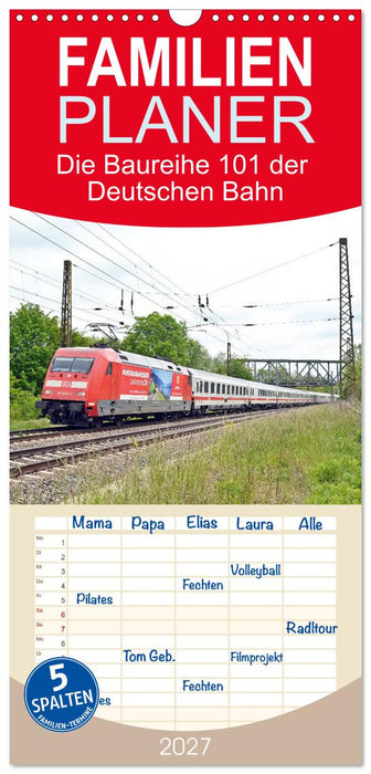 Die Baureihe 101 der Deutschen Bahn (CALVENDO Familienplaner 2027)