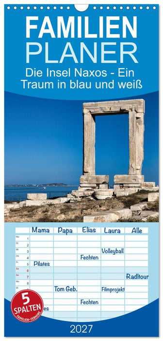 Die Insel Naxos - Ein Traum in blau und weiß (CALVENDO Familienplaner 2027)