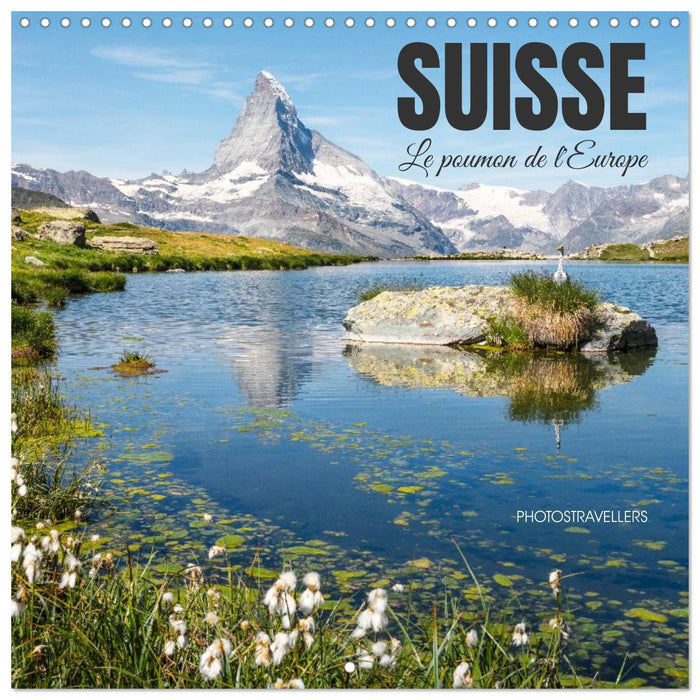 Suisse - Le poumon vert de l'Europe (CALVENDO Calendrier mensuel 2027)