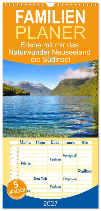 Erlebe mit mir das Naturwunder Neuseeland die Südinsel (CALVENDO Familienplaner 2027)
