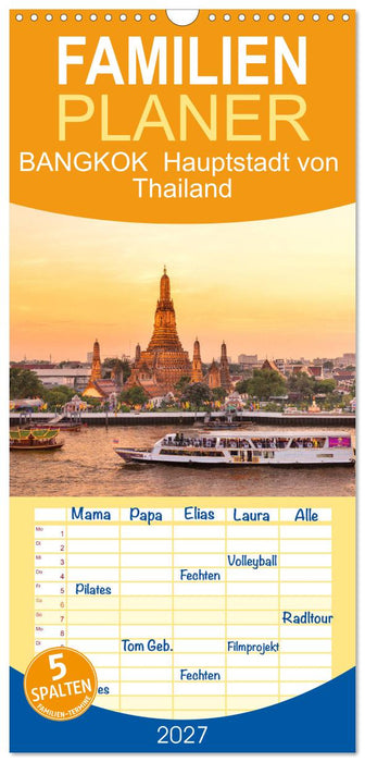 BANGKOK Hauptstadt von Thailand (CALVENDO Familienplaner 2027)