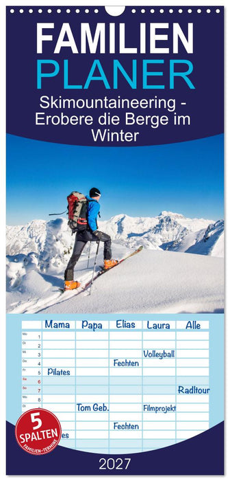 Skimountaineering - Erobere die Berge im Winter (CALVENDO Familienplaner 2027)
