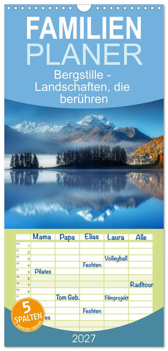 Bergstille - Landschaften, die berühren (CALVENDO Familienplaner 2027)