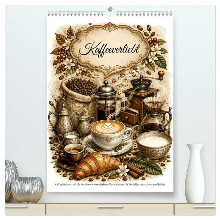Kaffeeverliebt (CALVENDO Premium Wandkalender 2027)