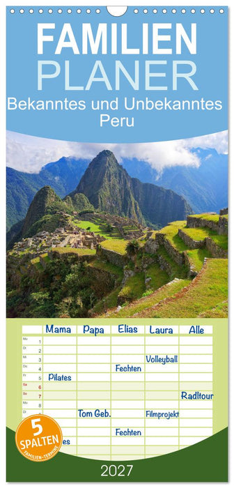 Bekanntes und Unbekanntes Peru (CALVENDO Familienplaner 2027)