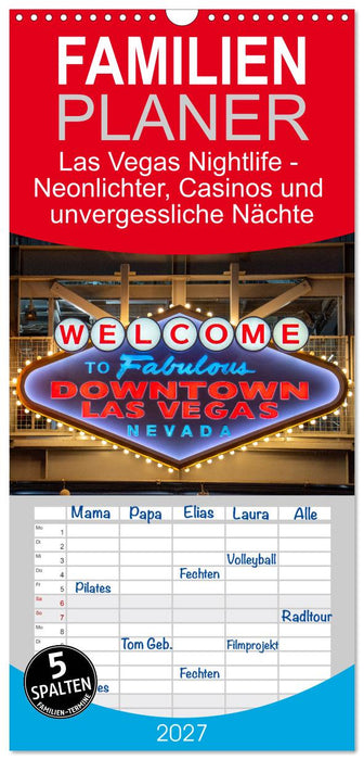 Las Vegas Nightlife - Neonlichter, Casinos und unvergessliche Nächte (CALVENDO Familienplaner 2027)