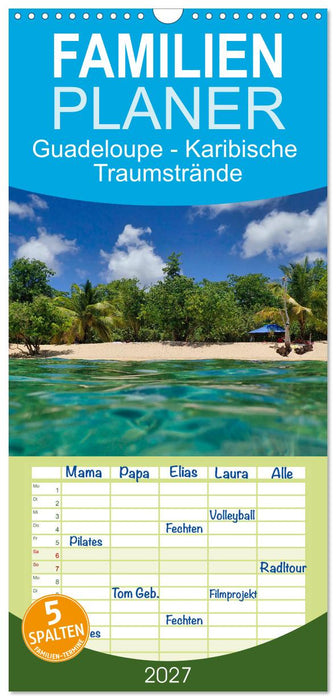Guadeloupe - Karibische Traumstrände (CALVENDO Familienplaner 2027)