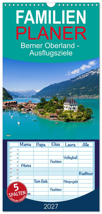Berner Oberland - Ausflugsziele (CALVENDO Familienplaner 2027)