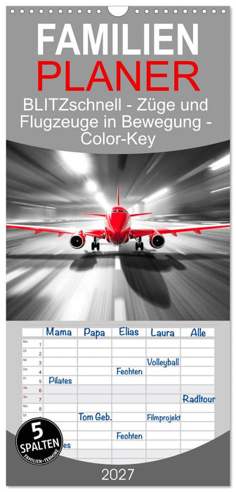 BLITZschnell - Züge und Flugzeuge in Bewegung - Color-Key (CALVENDO Familienplaner 2027)