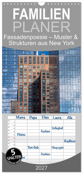 Fassadenpoesie – Muster & Strukturen aus New York (CALVENDO Familienplaner 2027)